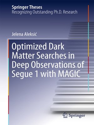 cover image of Optimized Dark Matter Searches in Deep Observations of Segue 1 with MAGIC